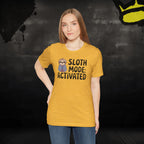 Sloth Mode Activated Tee