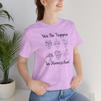 Fun We Be Trippin in Homeschooling Tee