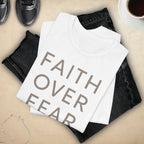 Faith Over Fear Tee