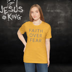 Faith Over Fear Tee