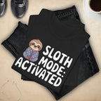 Sloth Mode Activated Tee